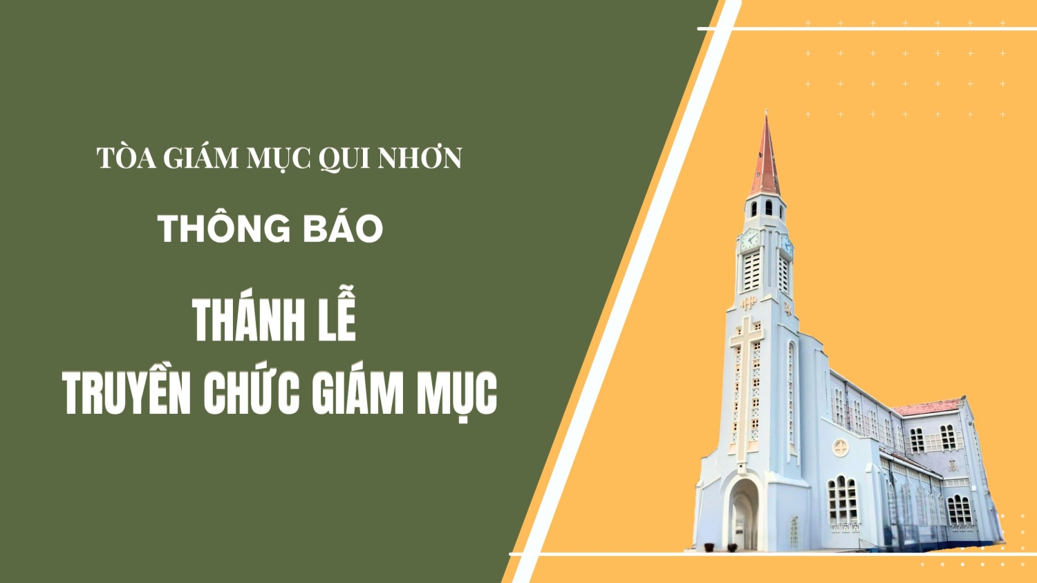 Tòa Giám mục Qui Nhơn: Thông báo về Thánh lễ Truyền chức Giám mục phó Gioan Baotixita Nguyễn Quốc Hưng