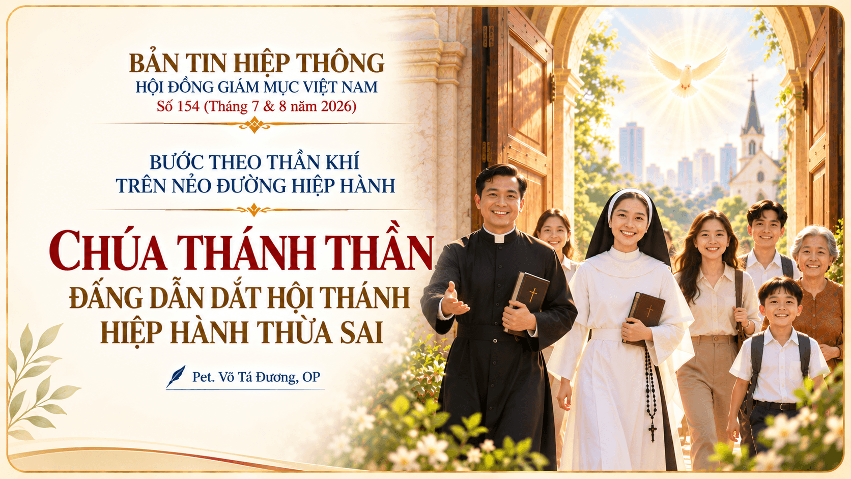 Bước theo Thần Khí trên nẻo đường hiệp hành - Chúa Thánh Thần, Đấng dẫn dắt Hội thánh hiệp hành thừa sai