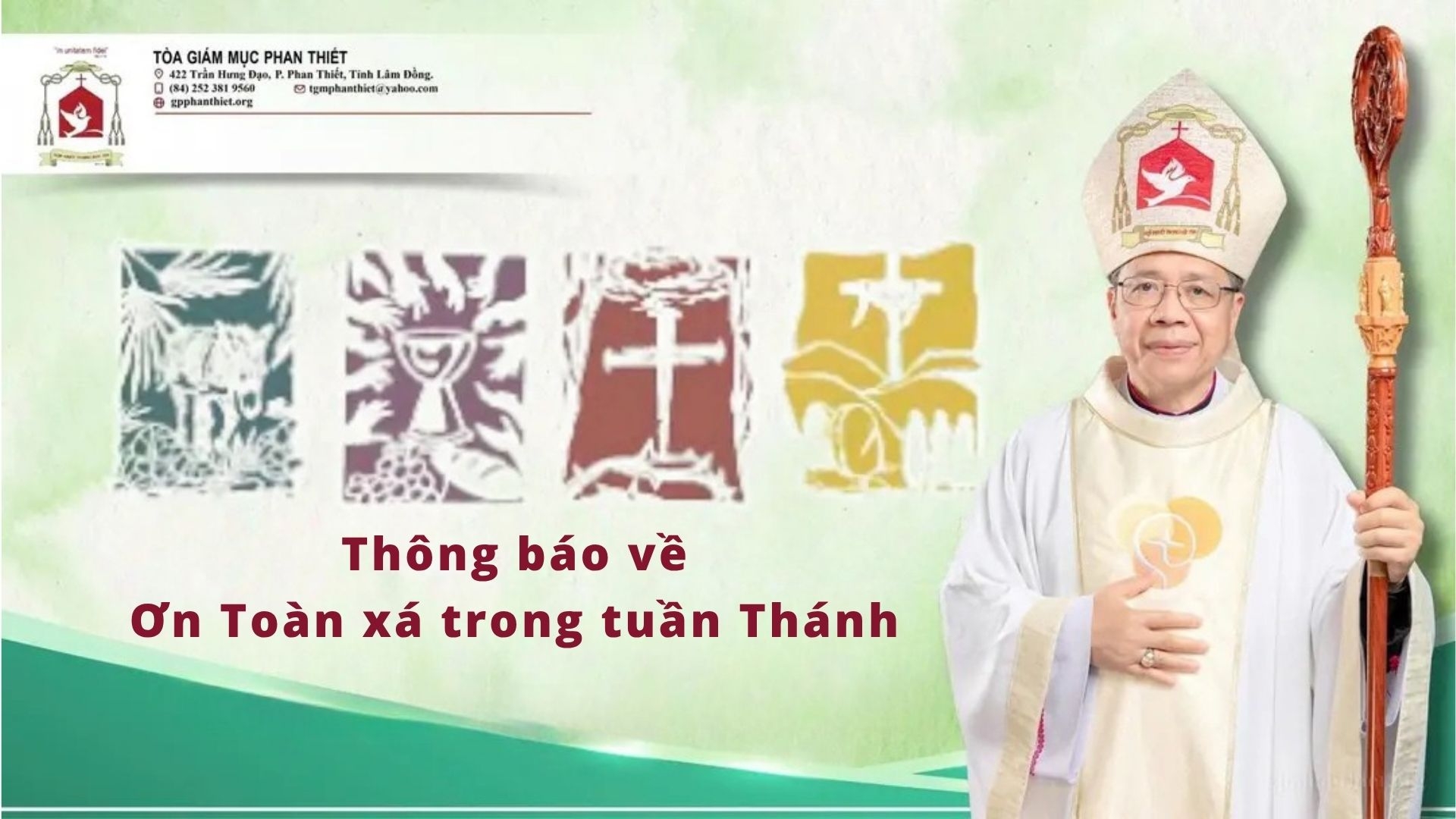Giáo phận Phan Thiết thông báo về Ơn Toàn xá trong tuần Thánh