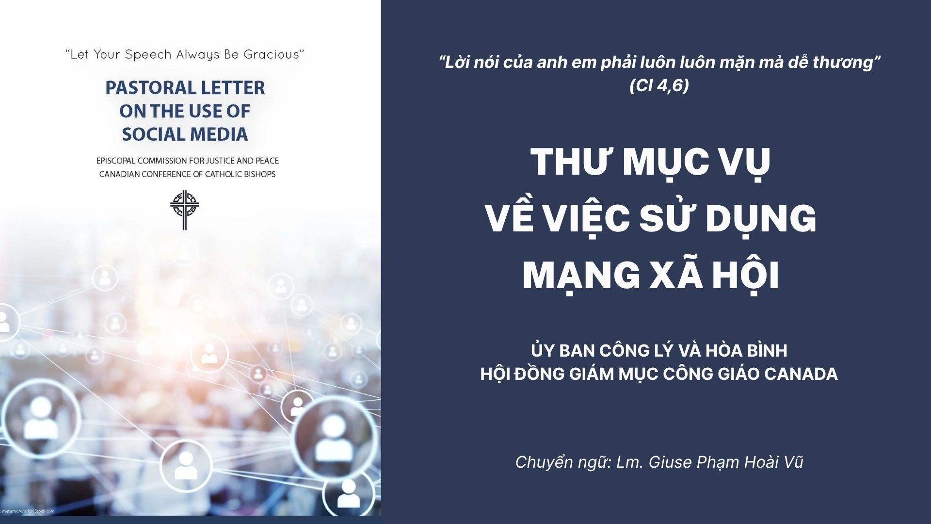 Thư Mục vụ về việc sử dụng mạng xã hội của Ủy ban Công lý và Hòa bình trực thuộc Hội đồng Giám mục Công giáo Canada