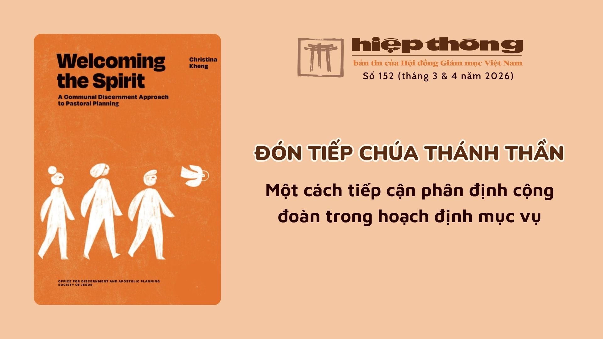 Đón tiếp Chúa Thánh Thần - Một cách tiếp cận phân định cộng đoàn trong hoạch định mục vụ
