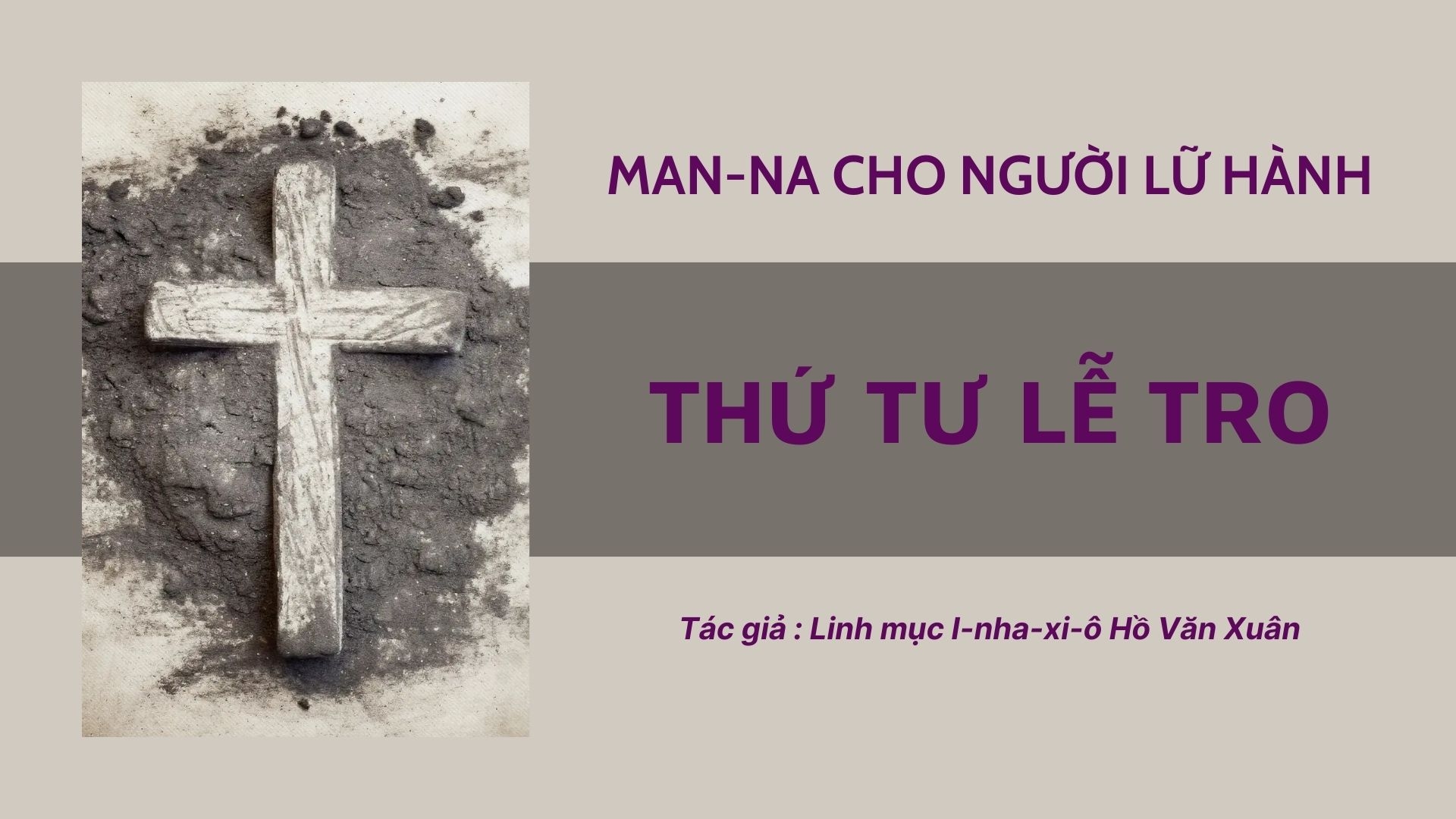Thứ Tư lễ Tro - Man-na cho người lữ hành