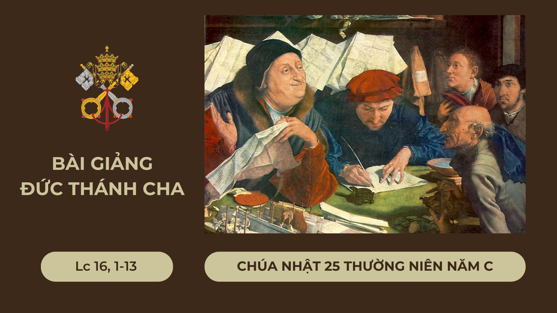 Bài giảng Đức Thánh Cha - Chúa nhật 25 Thường niên năm C