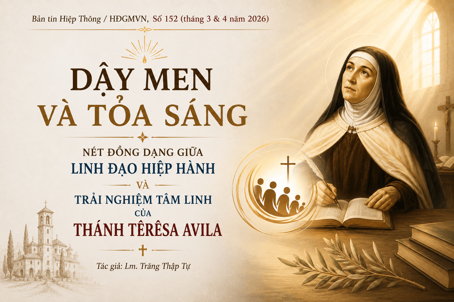 Dậy men và tỏa sáng - Nét đồng dạng giữa linh đạo hiệp hành và trải nghiệm tâm linh của Thánh Têrêsa Avila