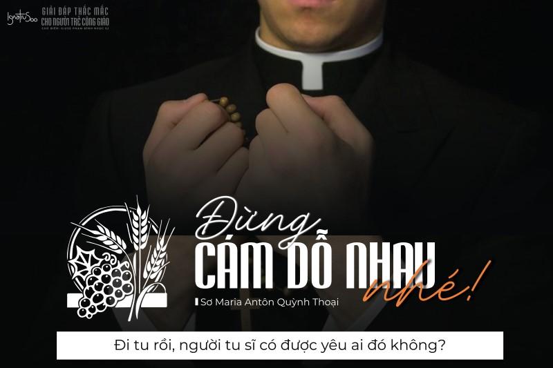 Giải đáp thắc mắc cho người trẻ: Bài 3 - Đừng cám dỗ nhau nhé!