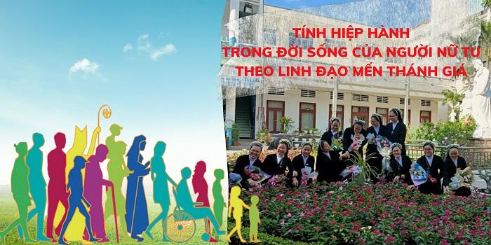 Tính hiệp hành trong đời sống của người Nữ tu theo linh đạo Mến Thánh Giá