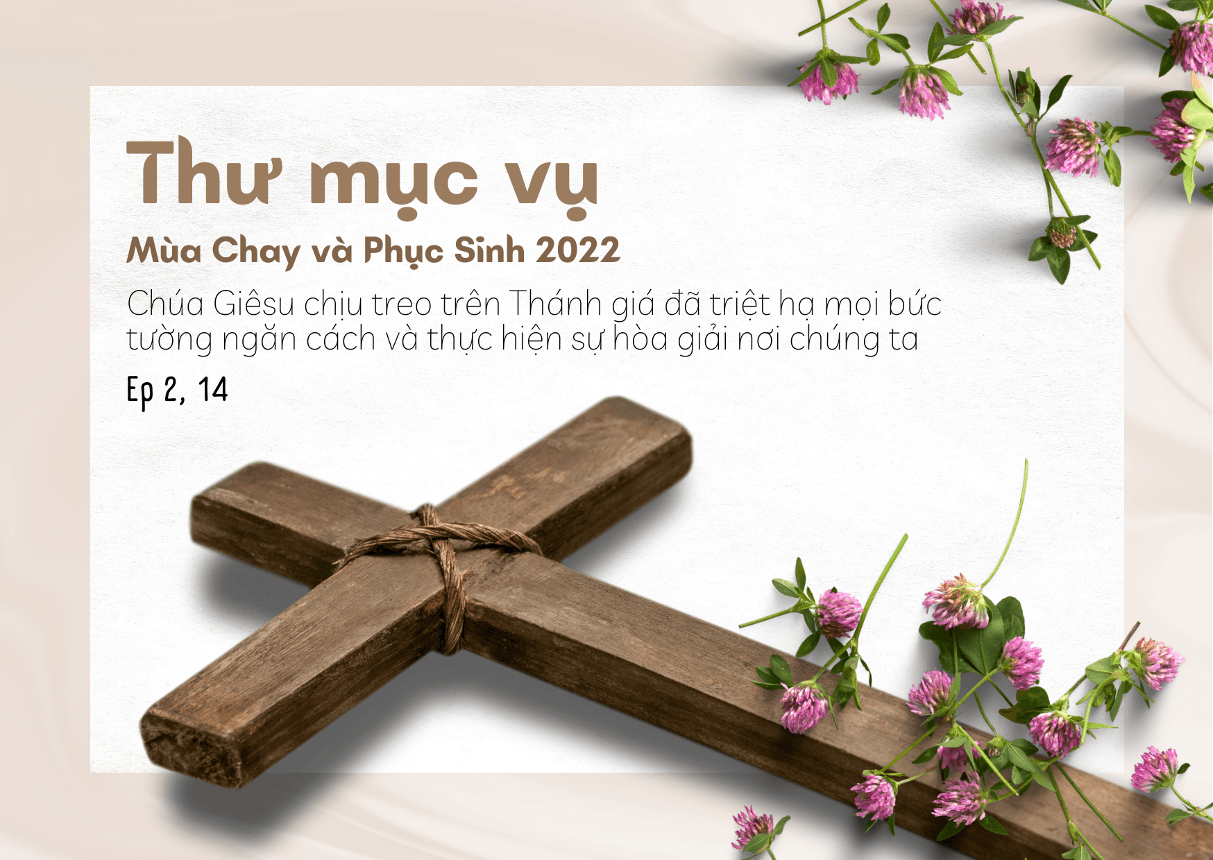 Tổng Giáo phận Sài Gòn: Thư mục vụ Mùa Chay và Phục Sinh 2022