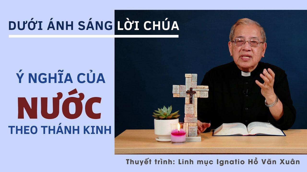 Chúa nhật 3 mùa Chay năm A - Ý nghĩa của nước