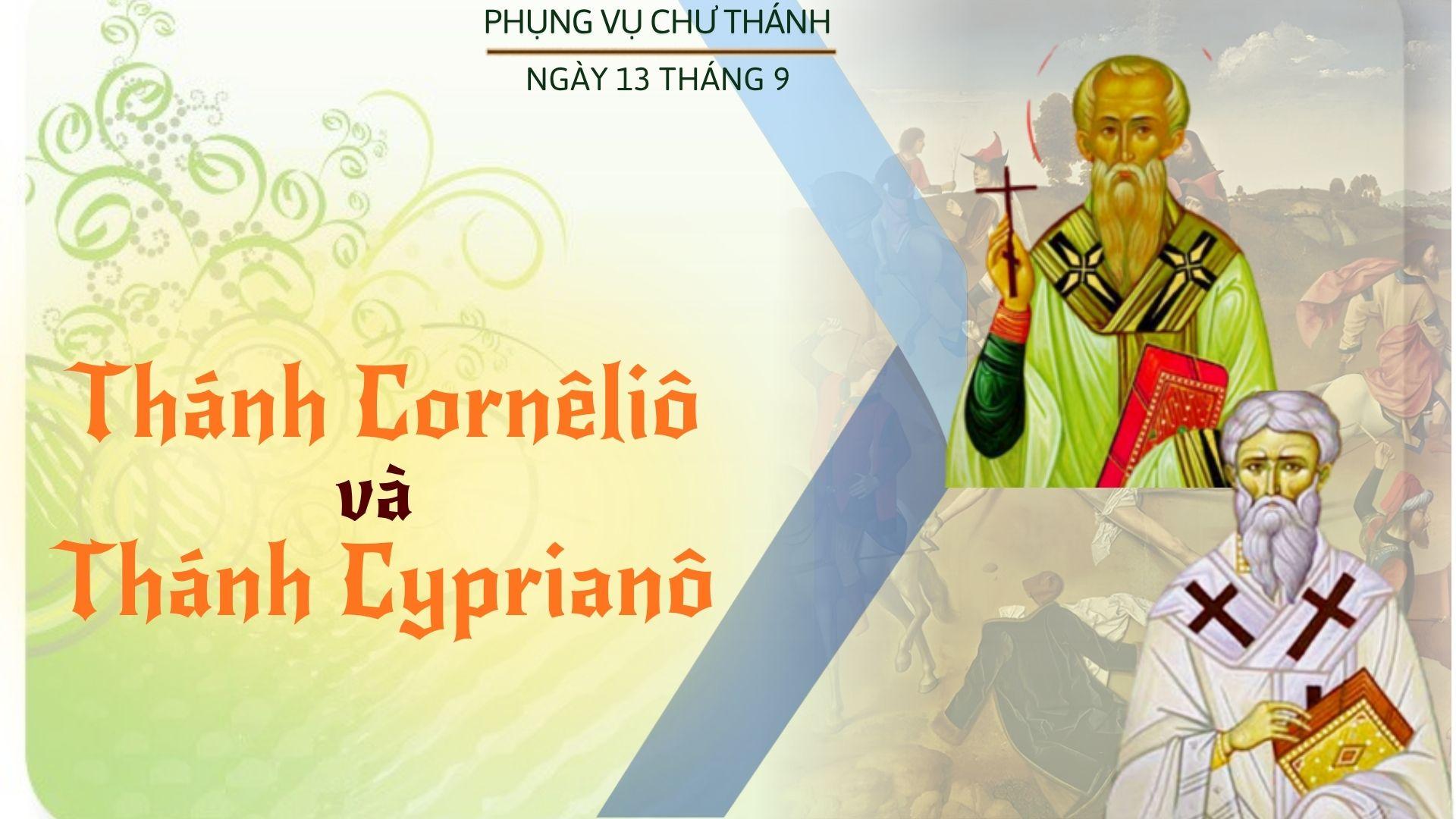 Ngày 16 tháng 9: Thánh Cornêliô, Giáo hoàng, và Thánh Cyprianô, Giám mục, Tử đạo