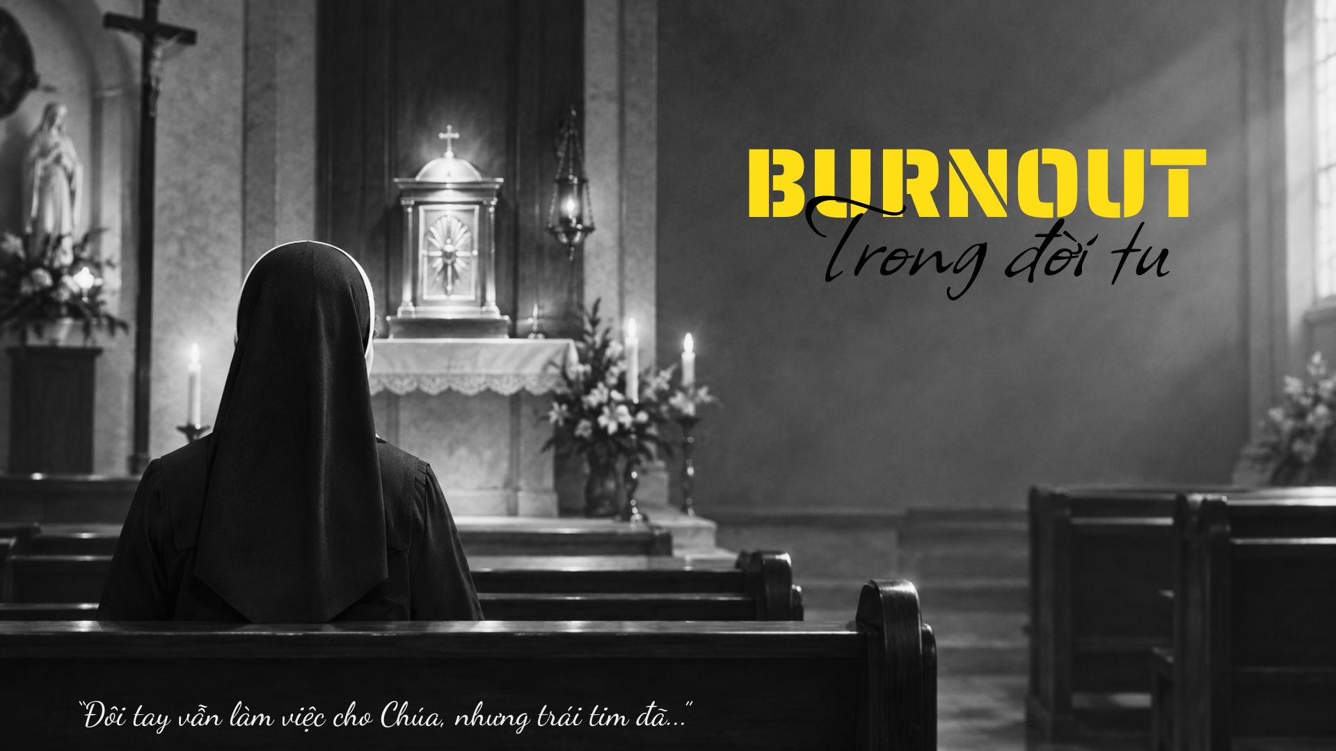 Burnout trong đời tu