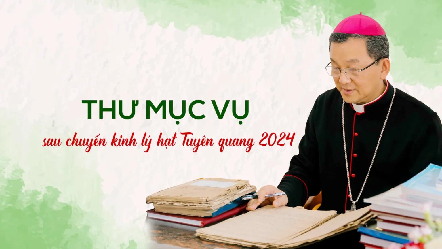 Giáo phận Bắc Ninh - Thư Mục vụ sau chuyến kinh lý hạt Tuyên Quang 2024