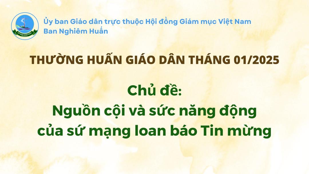 Ủy Ban Giáo Dân: Các bài thường huấn tháng 01-2025