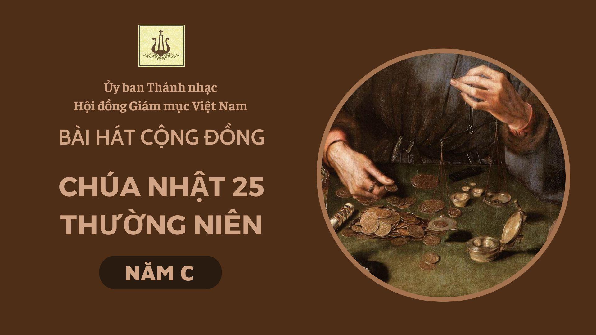 Bài hát cộng đồng Chúa nhật 25 Thường niên năm C
