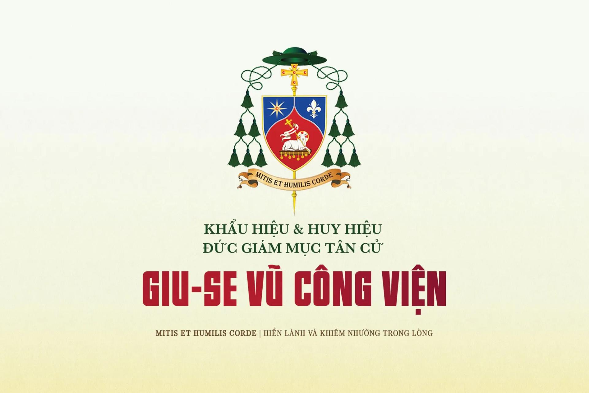 Khẩu hiệu và Huy hiệu Đức Giám Mục Phụ tá Tân cử Giuse Vũ Công Viện