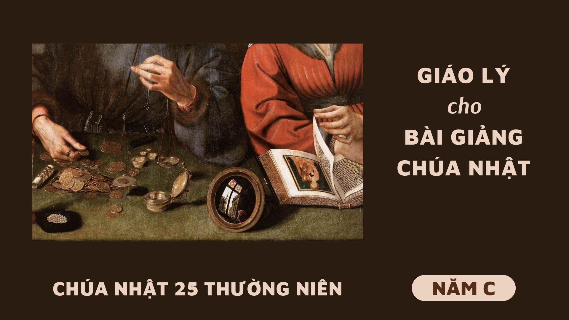 Giáo lý cho bài giảng Chúa nhật 25 Thường niên năm C