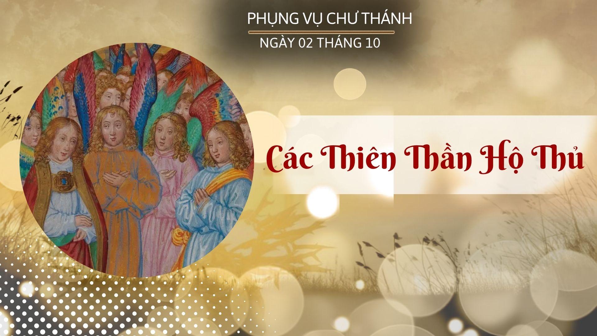 Ngày 02 tháng 10: Các Thiên thần Hộ thủ