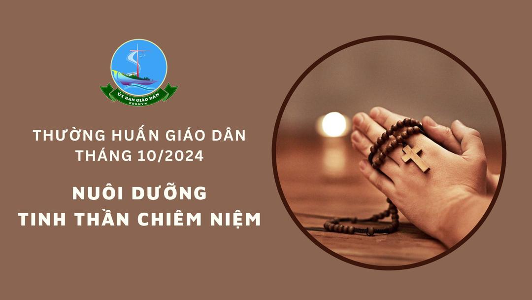 Ủy Ban Giáo Dân: Các bài thường huấn tháng 10-2024