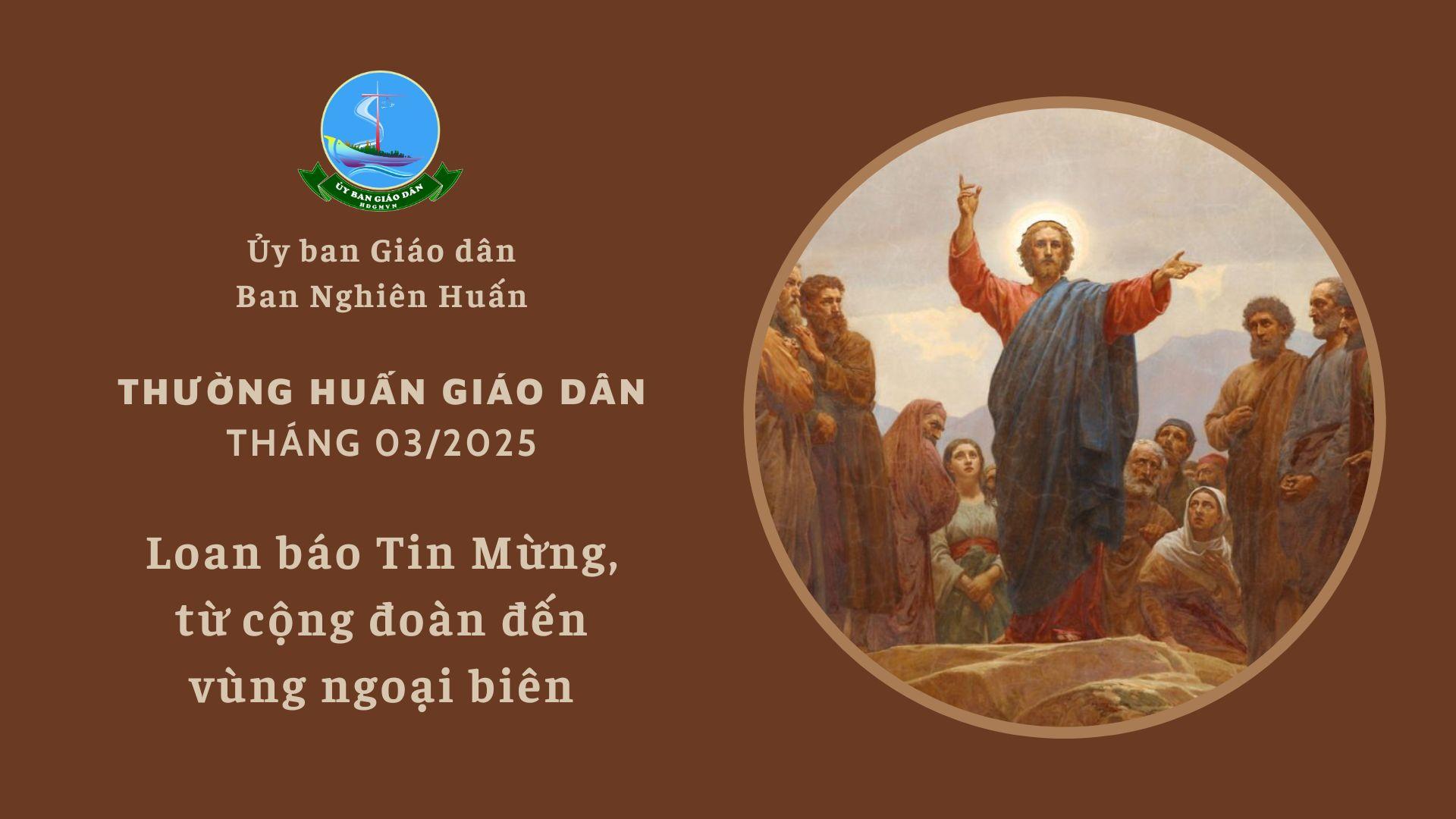 Ủy Ban Giáo Dân: Các bài thường huấn tháng 03-2025