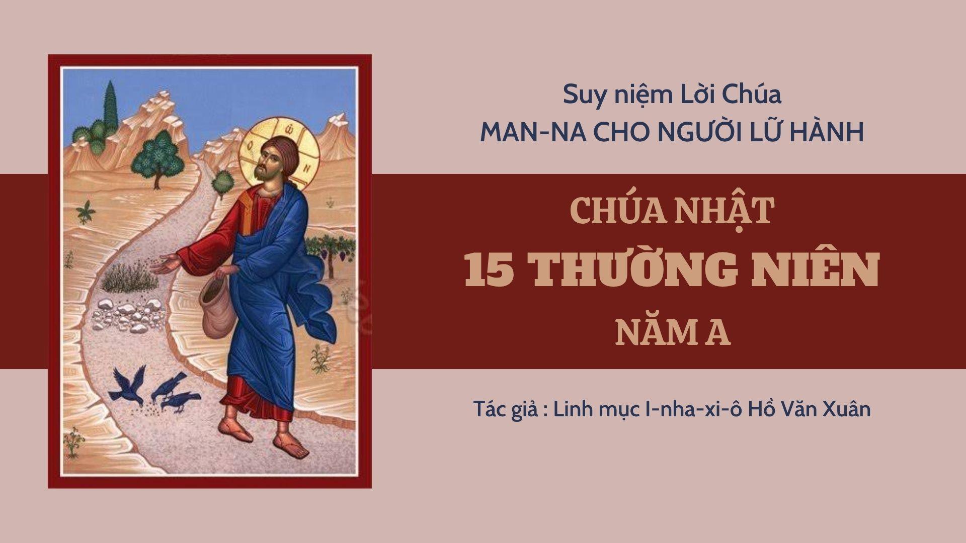 Chúa nhật 15 Thường niên năm A - Man-na cho người lữ hành