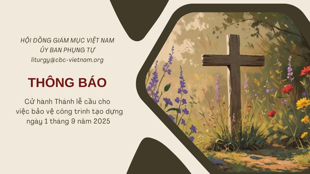 Ủy ban Phụng tự: Thông báo cử hành thánh lễ Cầu cho việc bảo vệ công trình tạo dựng, ngày 01 tháng 9 năm 2025