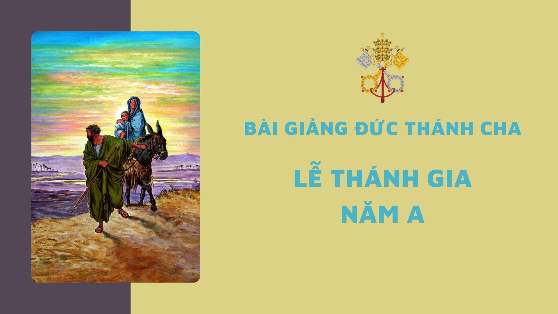 bai giang duc thanh cha – le thanh gia that nam a