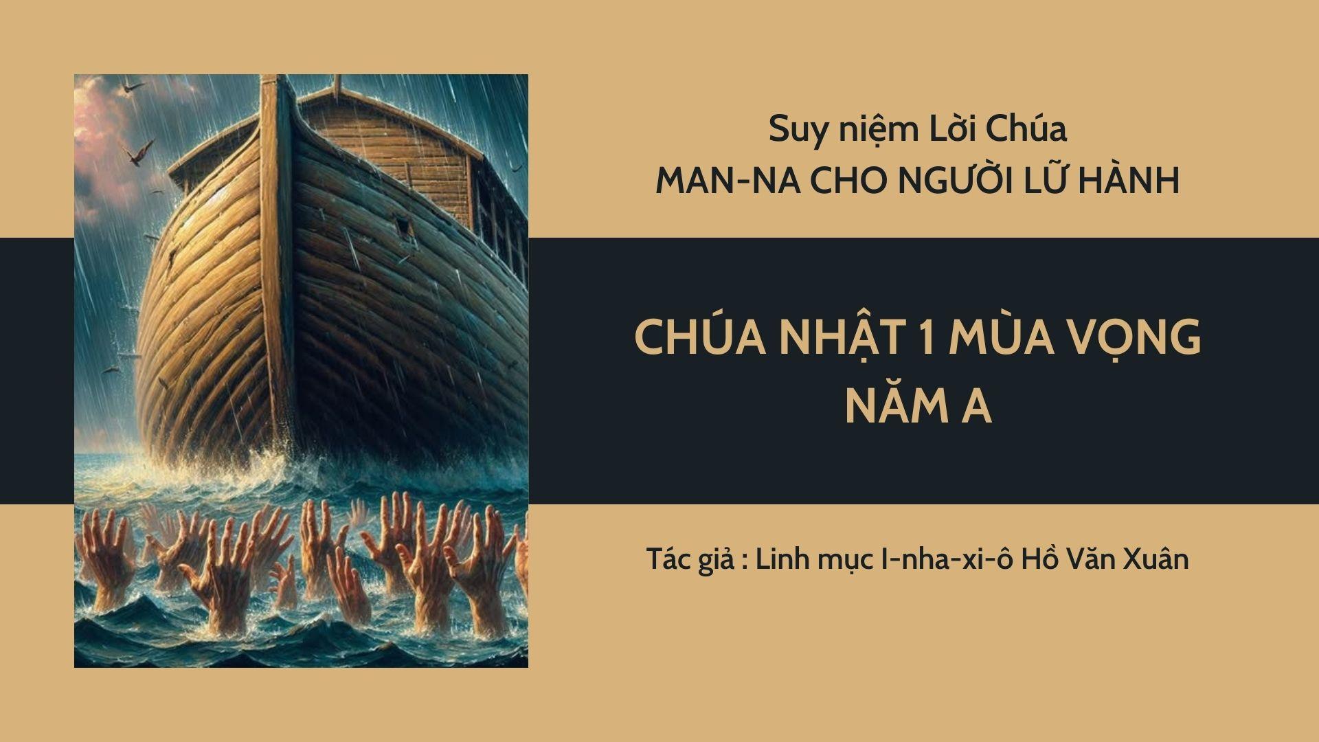 Chúa nhật 1 mùa Vọng năm A - Man-na cho người lữ hành
