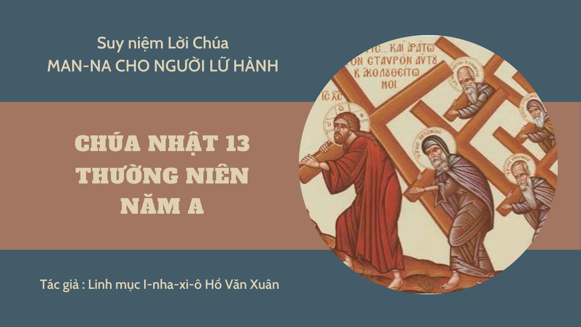 Chúa nhật 13 Thường niên năm A - Man-na cho người lữ hành