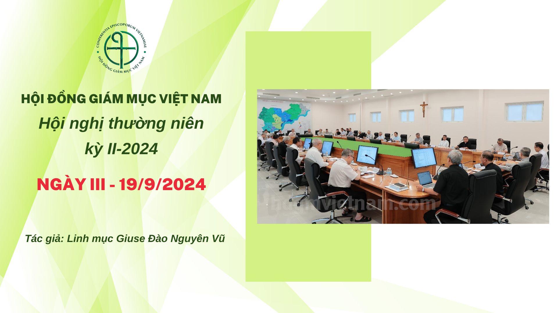 HĐGMVN: NGÀY III - HỘI NGHỊ THƯỜNG NIÊN KỲ II/2024