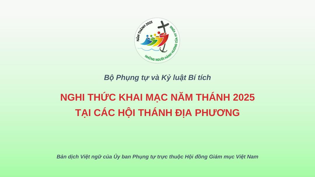 Nghi thức khai mạc Năm Thánh 2025 tại các Hội Thánh địa phương