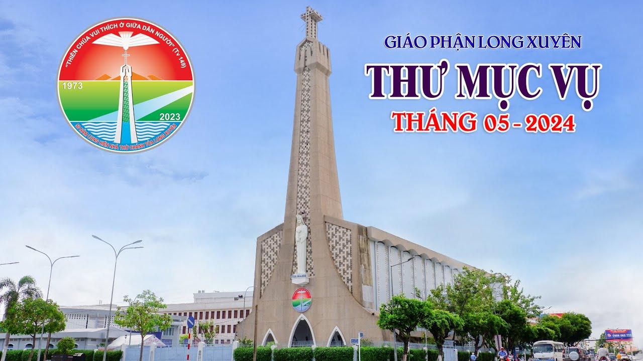 Giáo phận Long Xuyên: Thư mục vụ tháng 05/2024