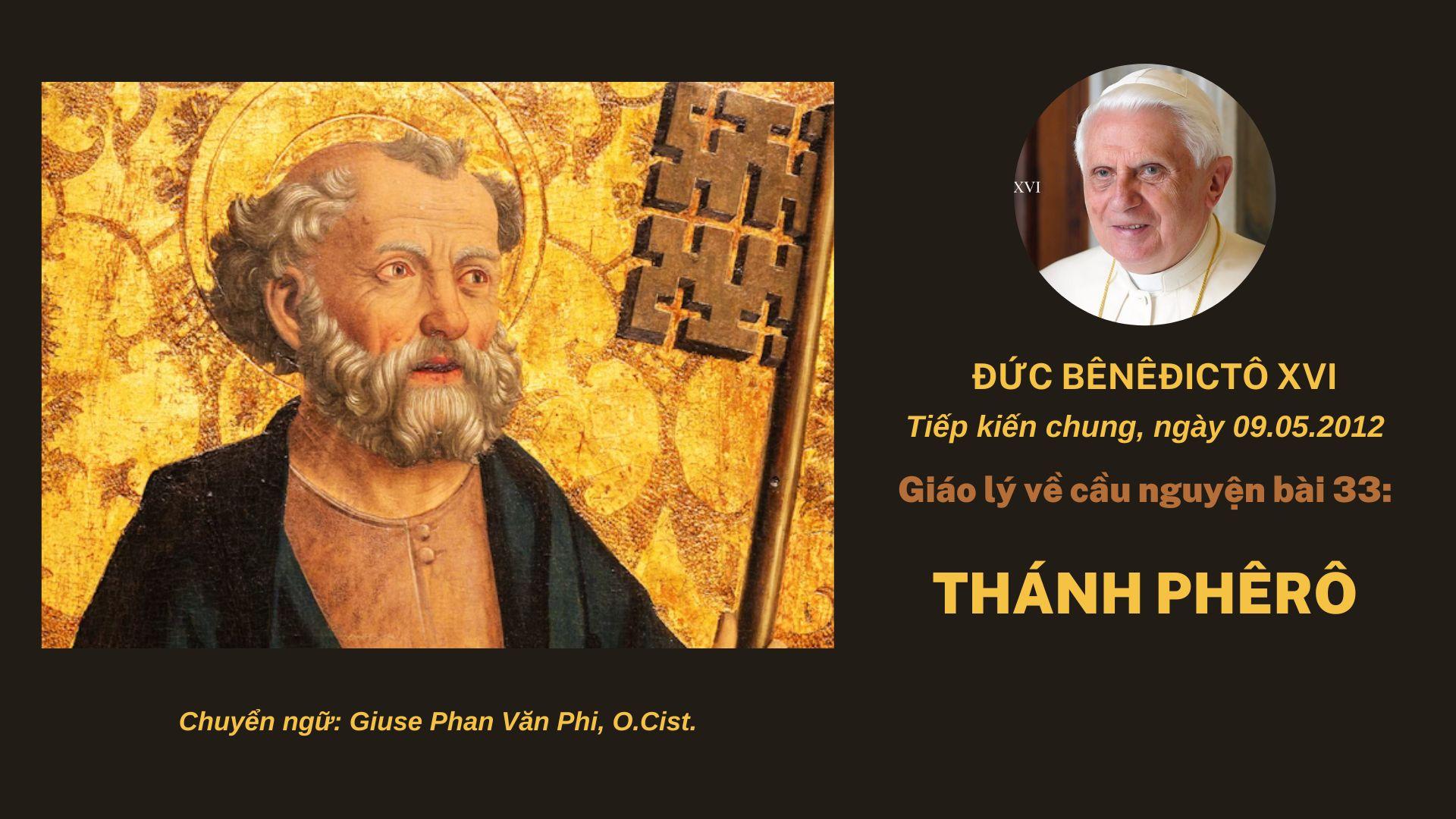 Giáo lý về cầu nguyện của Đức Bênêđictô XVI - Bài 33: Thánh Phêrô