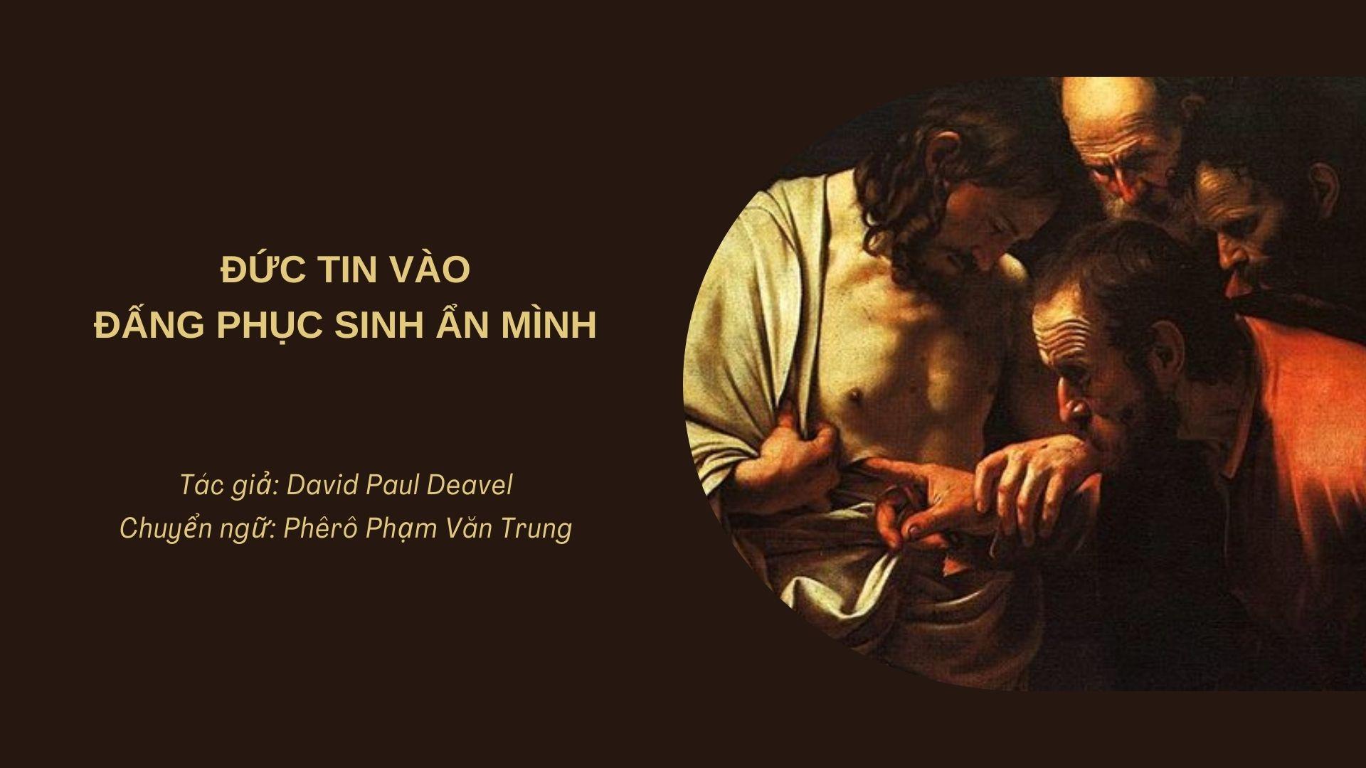 Đức tin vào Đấng Phục Sinh ẩn mình