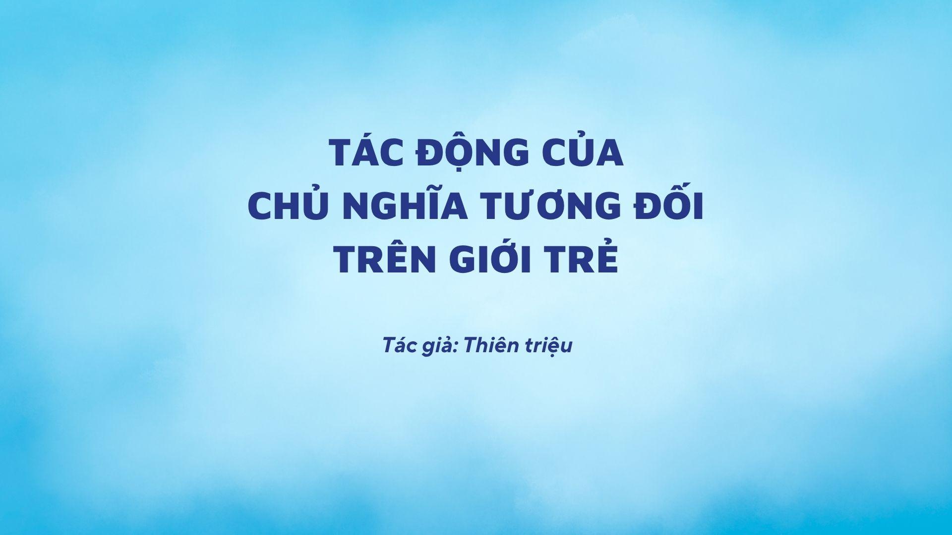 Tác động của chủ nghĩa tương đối trên giới trẻ