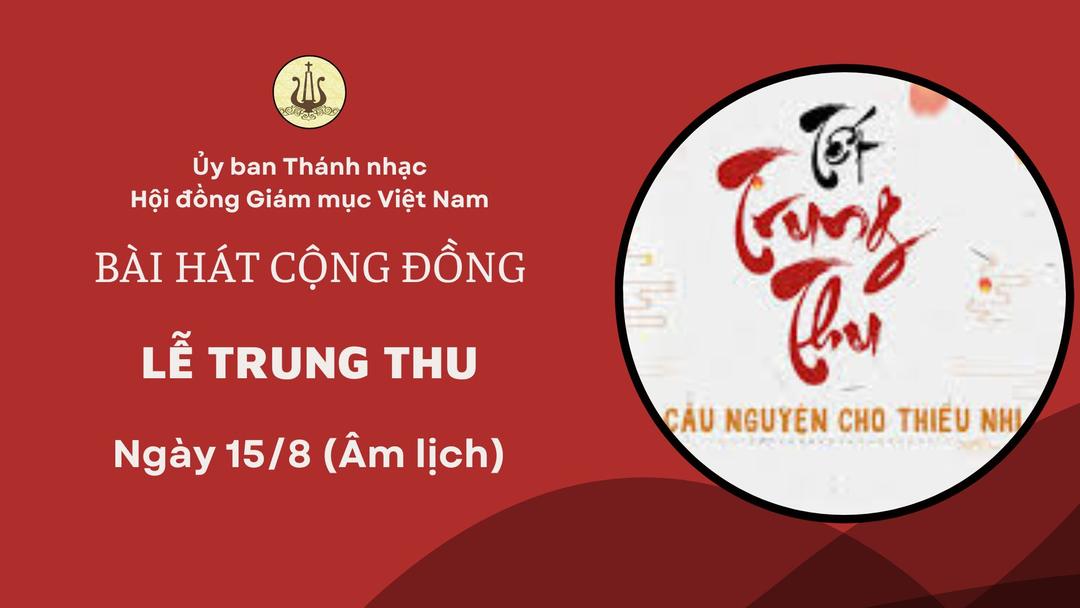 Bài hát cộng đồng Lễ Trung Thu