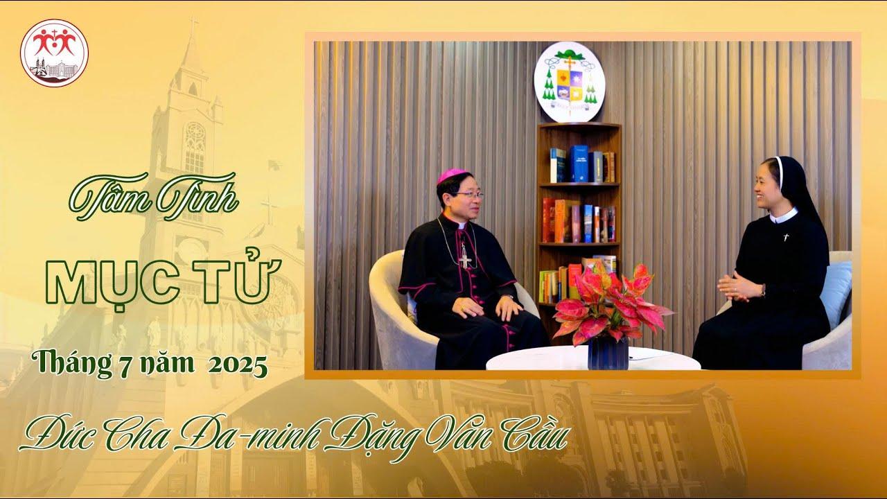 Tâm tình Mục tử Giáo phận Thái Bình tháng 7/2025