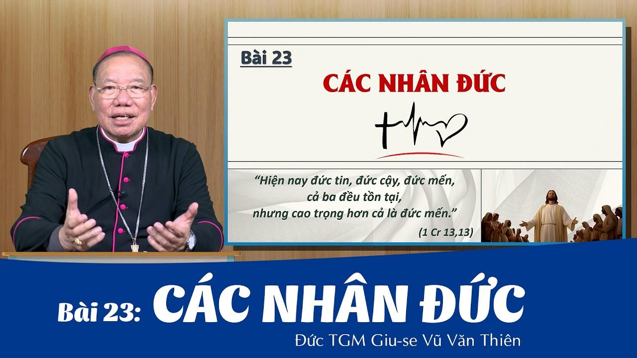 Bài 23: Các nhân đức