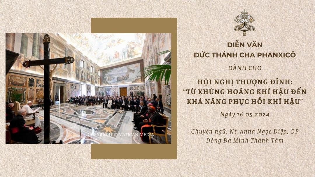 Diễn văn Đức Thánh Cha Phanxicô dành cho Hội nghị Thượng đỉnh về Khủng hoảng khí hậu, năm 2024