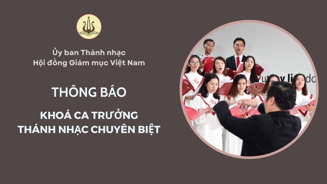 Ủy ban Thánh nhạc thông báo về Khoá Ca trưởng Thánh nhạc chuyên biệt