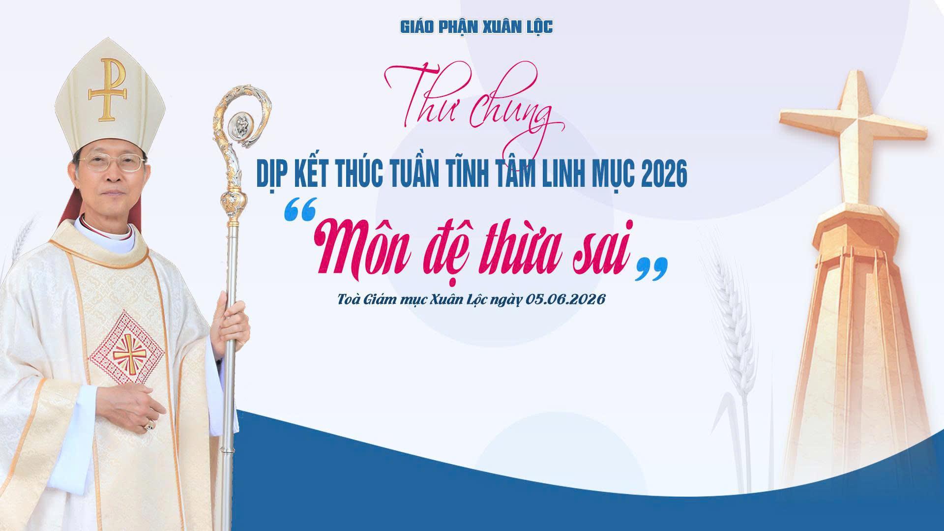 Thư Chung dịp kết thúc tuần tĩnh tâm linh mục năm 2026
