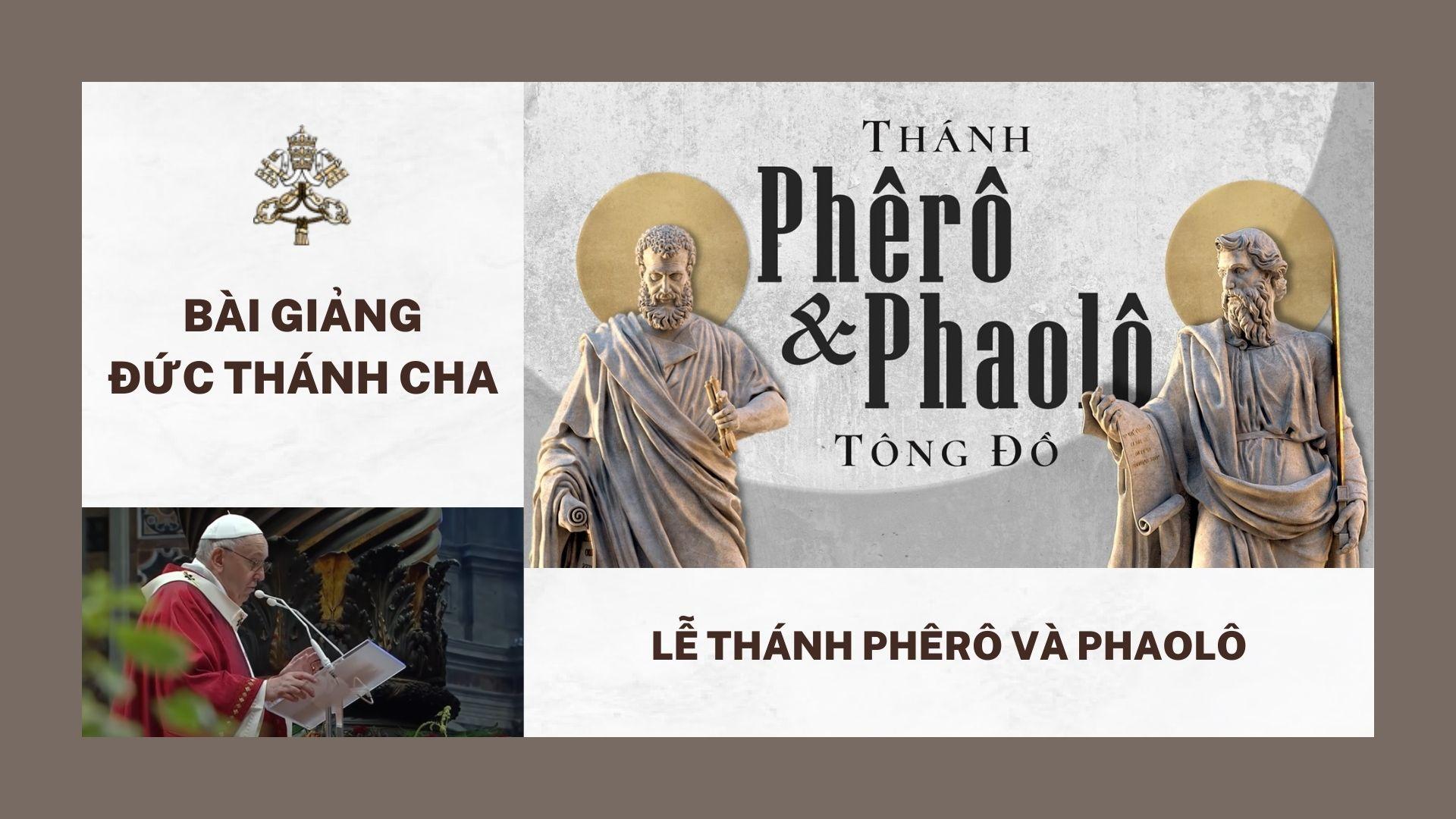 Bài giảng Đức Thánh Cha – Lễ Thánh Phêrô và Thánh Phaolô (29/6)