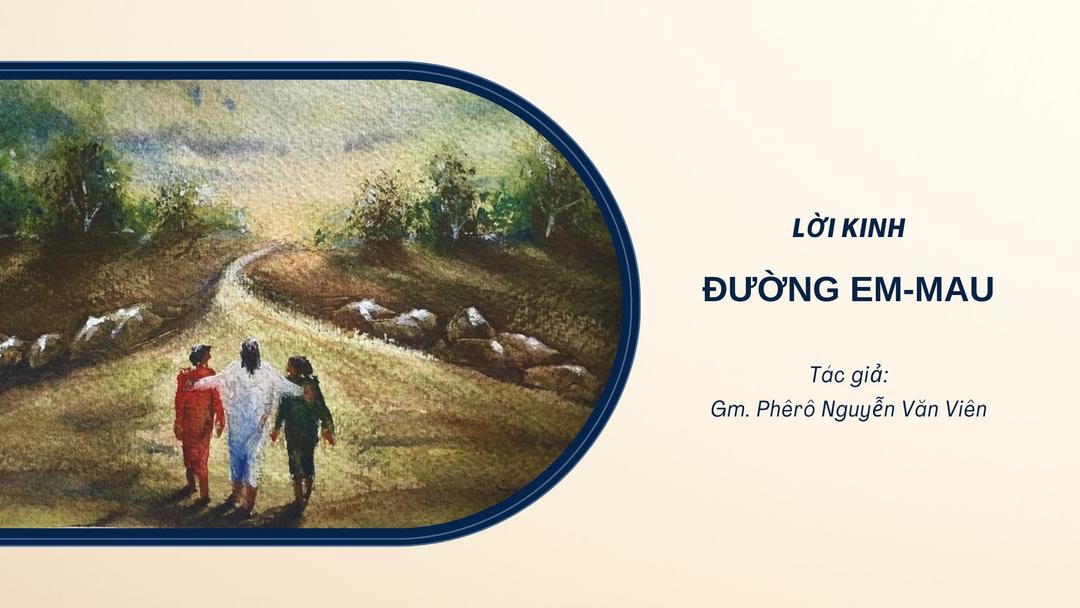 Lời Kinh Đường Emmaus