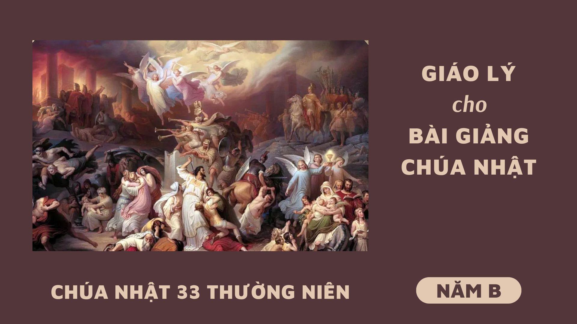 giao ly cho bai giang chua nhat 33 thuong nien nam b