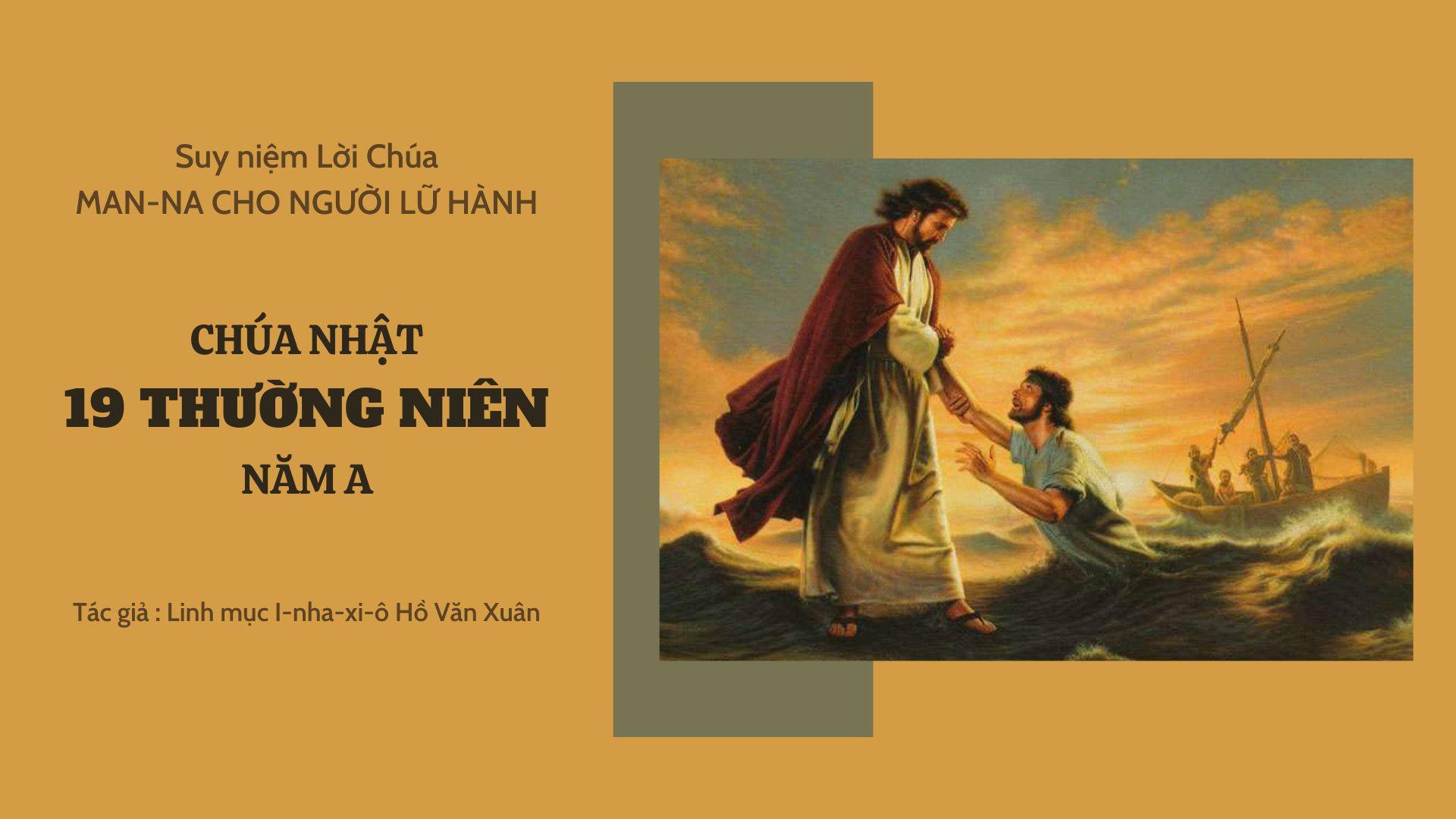 Chúa nhật 19 Thường niên năm A - Man-na cho người lữ hành