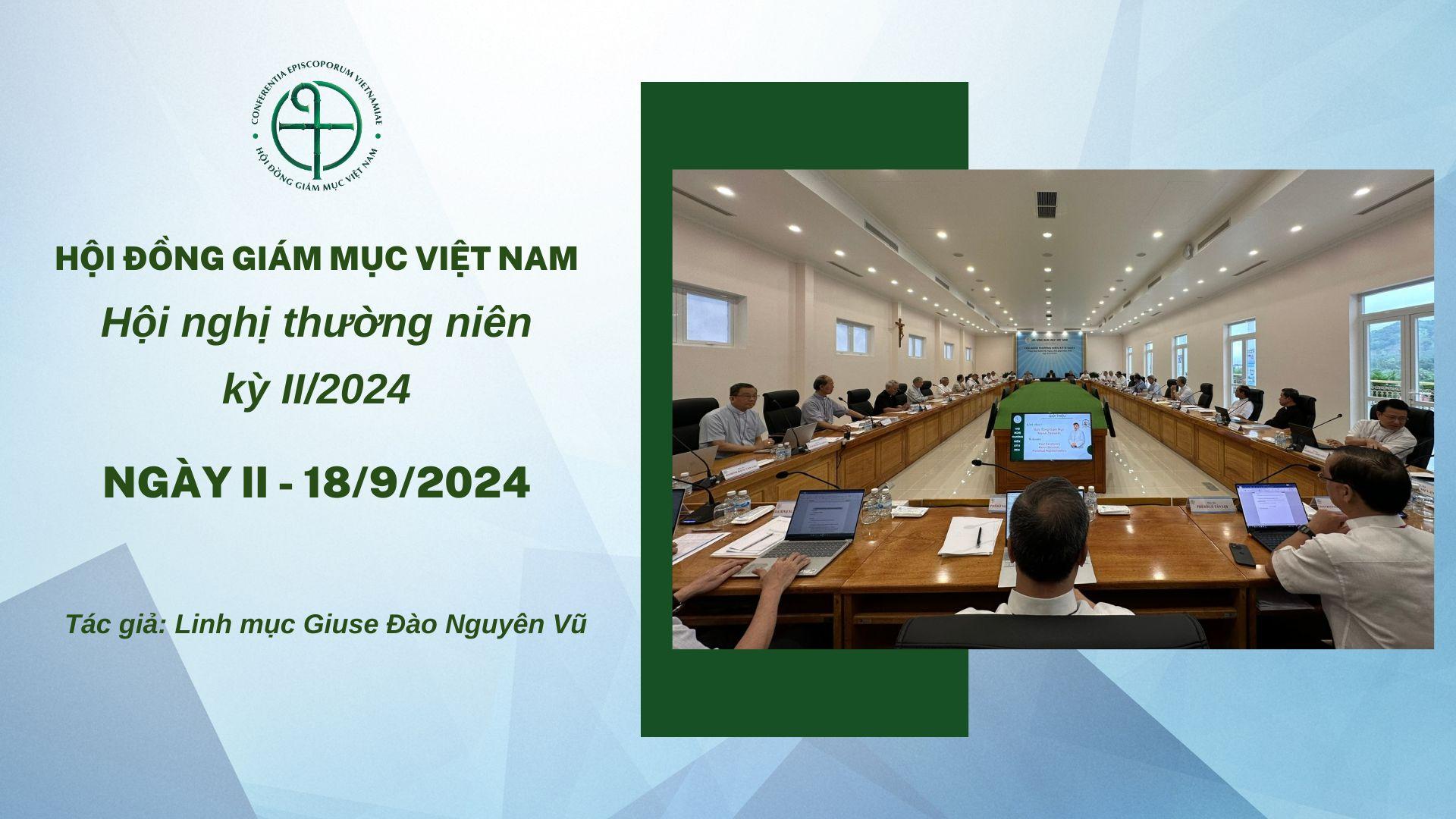 HĐGMVN: NGÀY II - HỘI NGHỊ THƯỜNG NIÊN KỲ II/2024