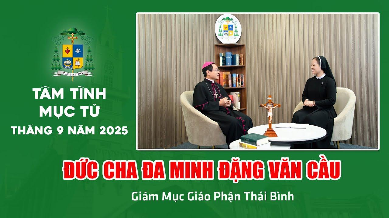 Tâm tình mục tử Giáo phận Thái Bình tháng 9/2025