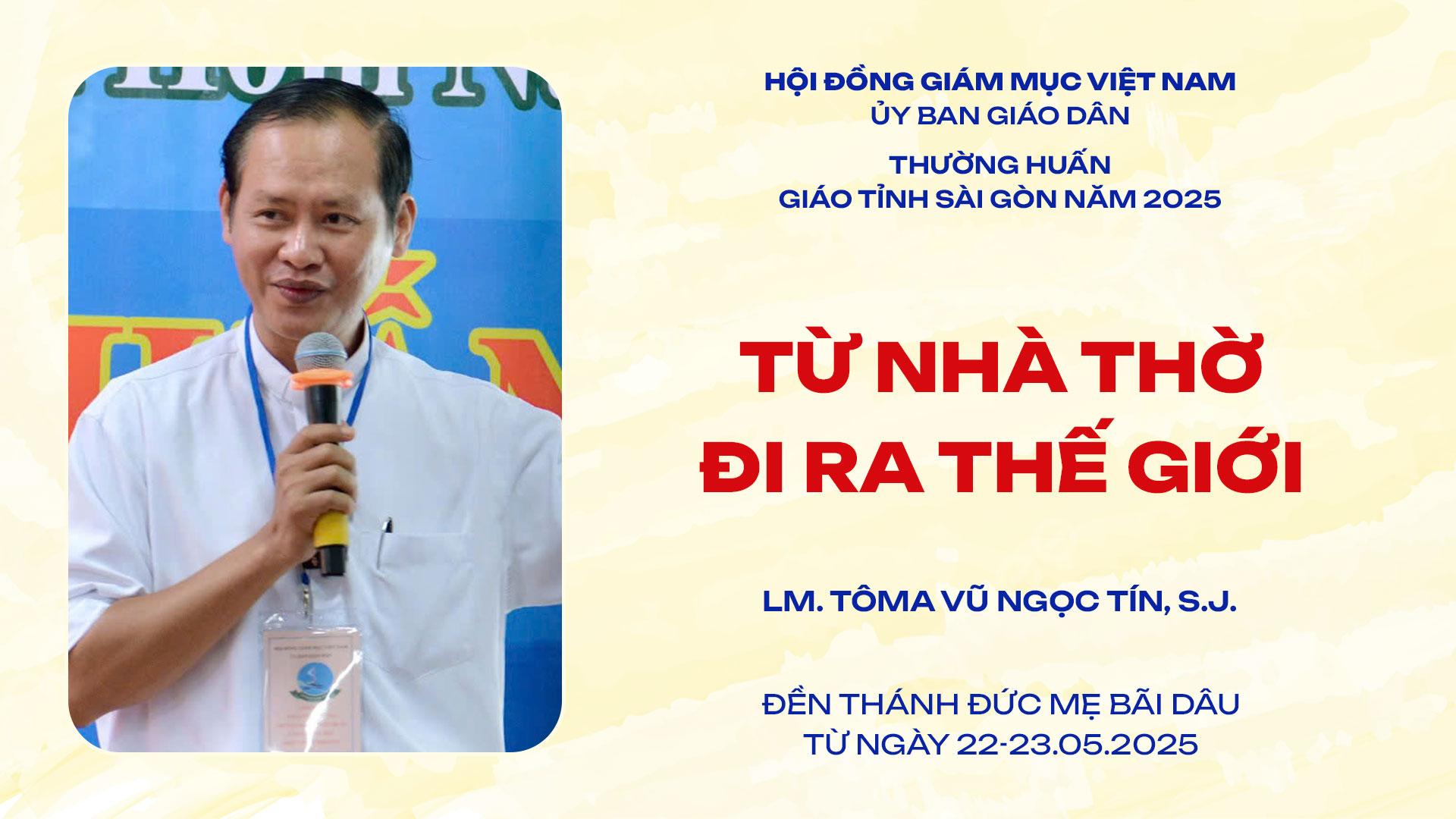 Từ nhà thờ đi ra thế giới: gặp gỡ để loan báo Tin Mừng
