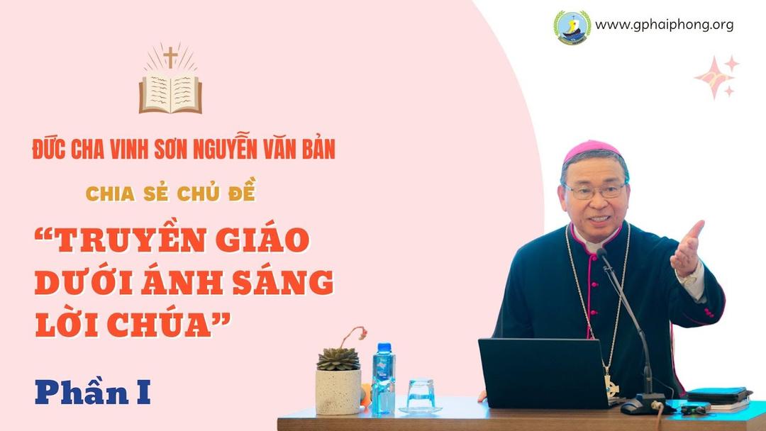 "Truyền giáo dưới ánh sáng Lời Chúa"