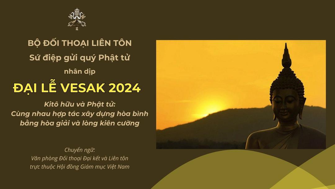 Sứ điệp gửi quý Phật tử nhân dịp Đại lễ Vesak 2024