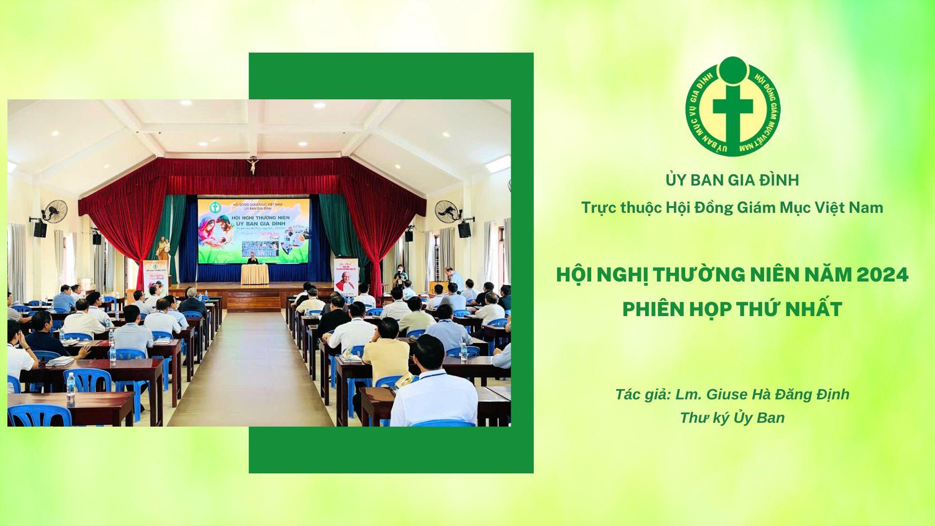 Hội nghị thường niên năm 2024 của Ủy Ban Gia Đình - phiên họp thứ nhất