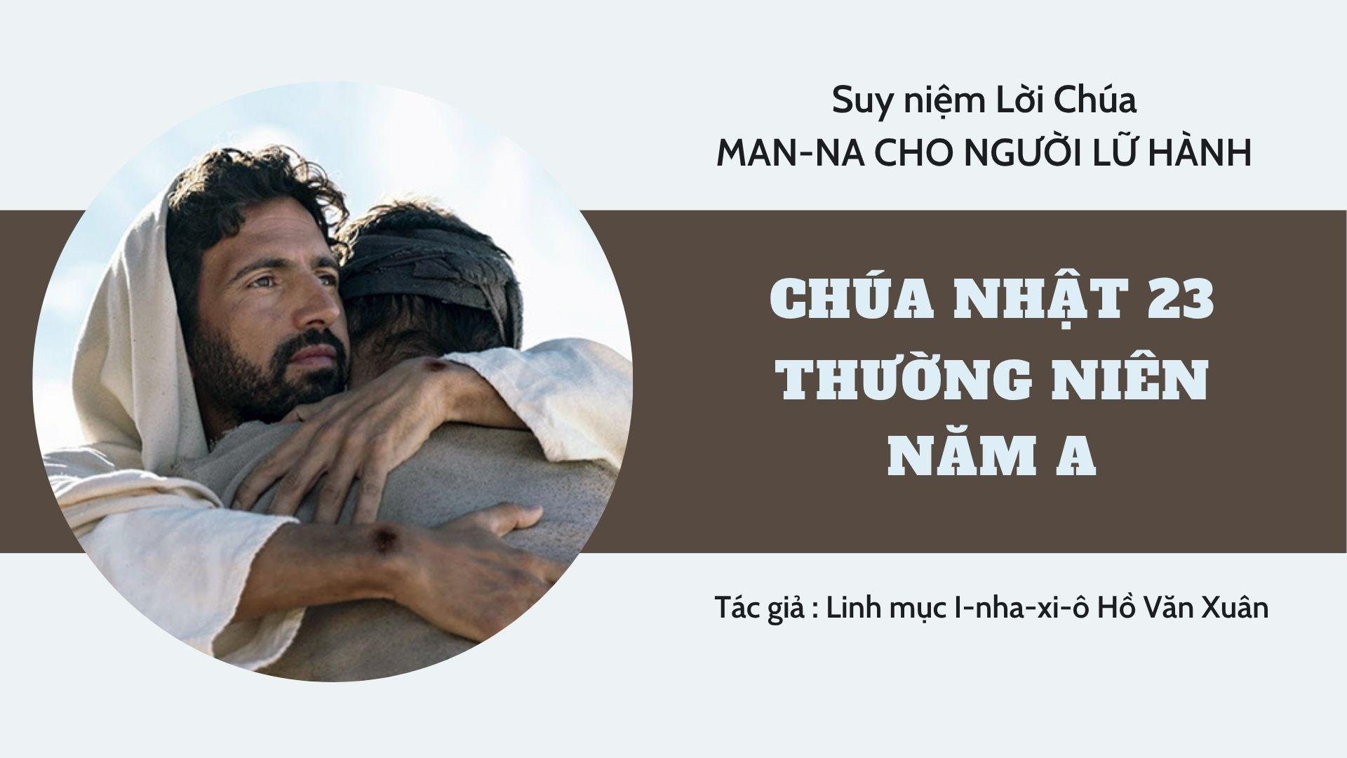 Chúa nhật 23 Thường niên năm A - Man-na cho người lữ hành
